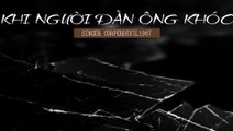 Khi người đàn ông khóc (Singer Corperdevil1987) Full HD