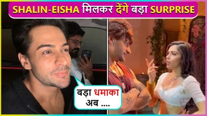 Kuch Bahut Bada.. Shalin Bhanot Drops Big Hint Of His New Project With Eisha Singh
