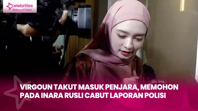 Virgoun Takut Masuk Penjara, Memohon pada Inara Rusli Cabut Laporan Polisi