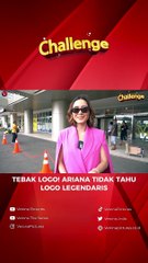 TEBAK LOGO! ARIANA TIDAK TAHU LOGO LEGENDARIS!