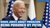 Joe Biden takes jibe at Vladimir Putin implying he may poison Yevgeny Prigozhin | Oneindia News