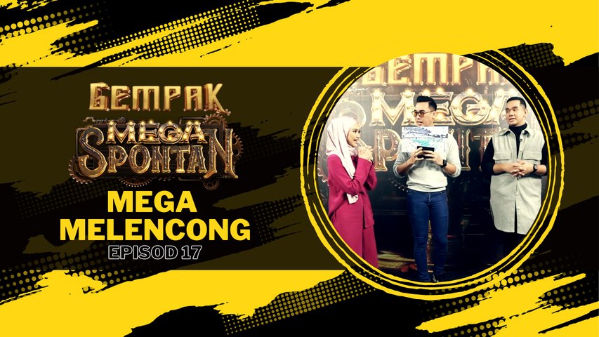 Aidilia Hilda & Farez Adnan Mega Melencong entah kemana - GEMPAK MEGA SPONTAN EP 17