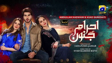 Ehraam-e-Junoon Ep 17 - [Eng Sub] - Digitally Presented by Sandal Beauty Cream - 3rd July 2023