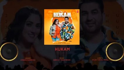 Hukam (Full Audio) | Joban Sandhu, Vicky Dhaliwal | Latest Punjabi Songs 2023