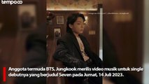 Jungkook BTS Ungkap Makna Single Terbaru Seven yang Tunjukkan Sisi Lain Dirinya