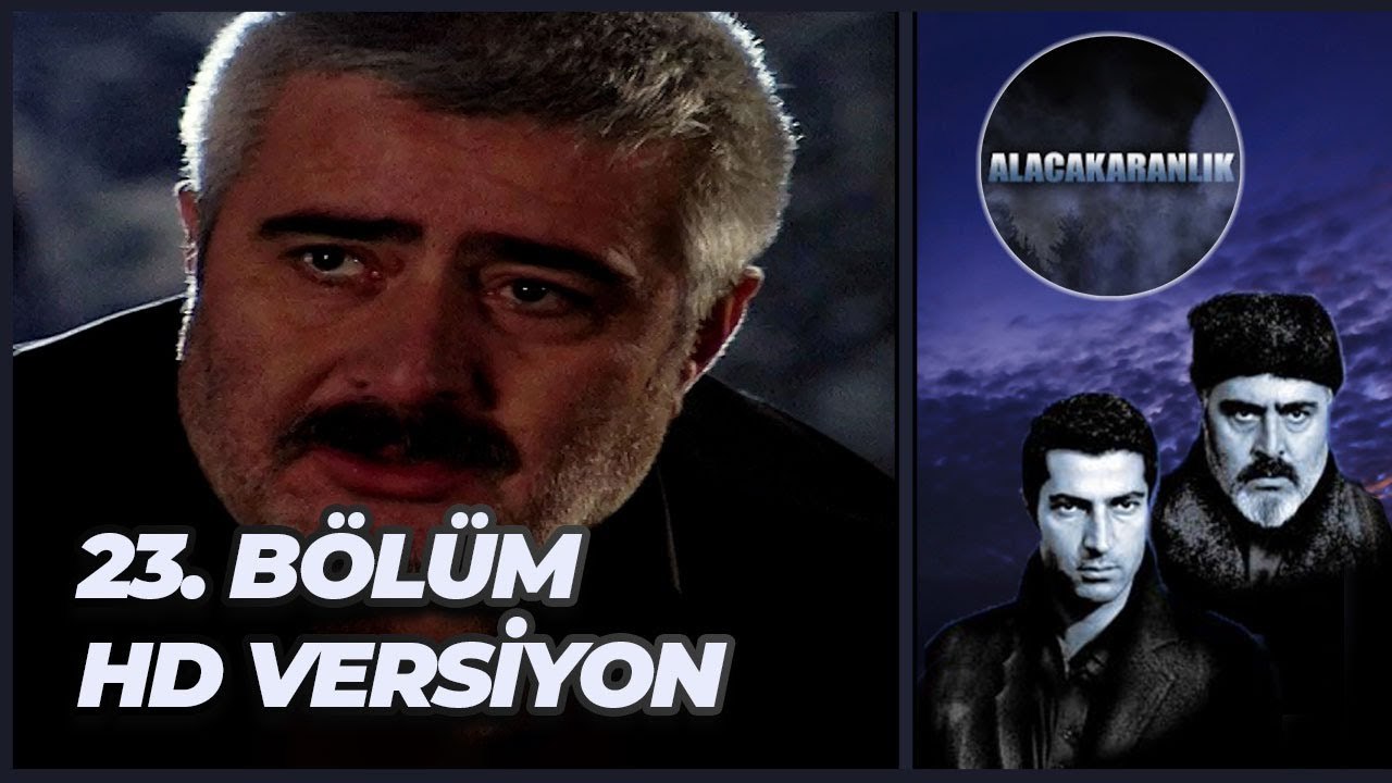 Alacakaranlık 23. Bölüm | HD Versiyon