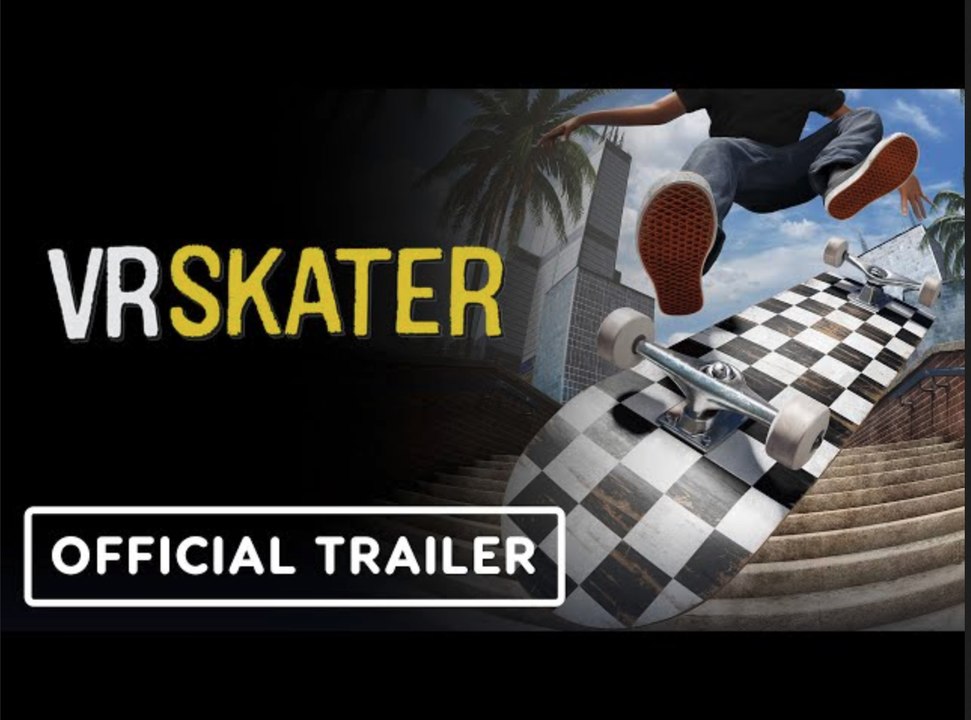 VR Skater | Official Pro Skaters Trailer - Perp Games VR Summer Showcase 2023