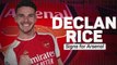 In his own words: Why Declan Rice signed for Arsenal