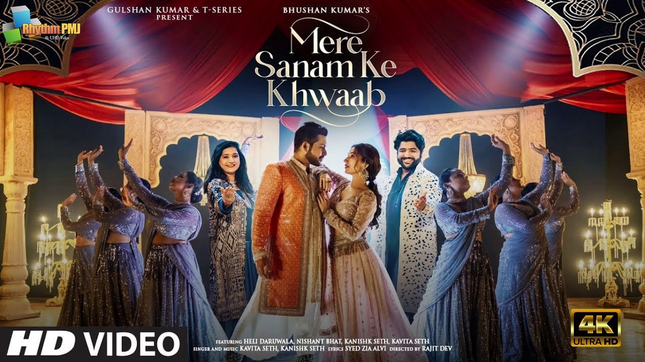 Mere Sanam Ke Khwaab | Kavita S, Kanishk S |Syed Zia Alvi, Heli, Nishant | Rajit D | Bhushan K | 4k uhd video  2023
