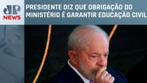 “Se cada estado quiser criar, que crie”, diz Lula sobre escolas cívico-militares