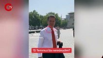 Mustafa Sarıgül '15 Temmuz'da neredeydin' sorusunu cevaplıyor