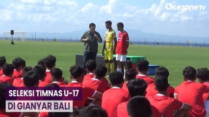 Ratusan Peserta Ikuti Seleksi Timnas U-17 di Gianyar Bali
