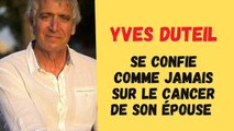 Yves Duteil face au cancer, les tristes confidences du chanteur