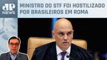 PGR pede informações à PF sobre ataque sofrido por Moraes e seu filho em Roma; Vilela analisa