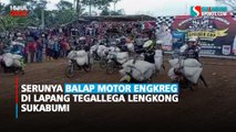 Serunya Balap Motor Engkreg di Lapang Tegallega Lengkong Sukabumi