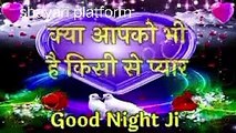 Good night  Shayari Video !! Good night shayari hindi me  गुड नाईट शायरी