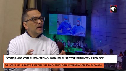 Download Video: Dr. José Luis Lazarte, especialista en cardiología intervencionista (M.O 4076), expresó contamos con buena tecnología en el sector público y privado