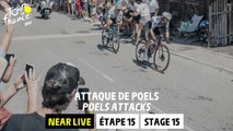Poels attacks - Stage 15 - Tour de France 2023