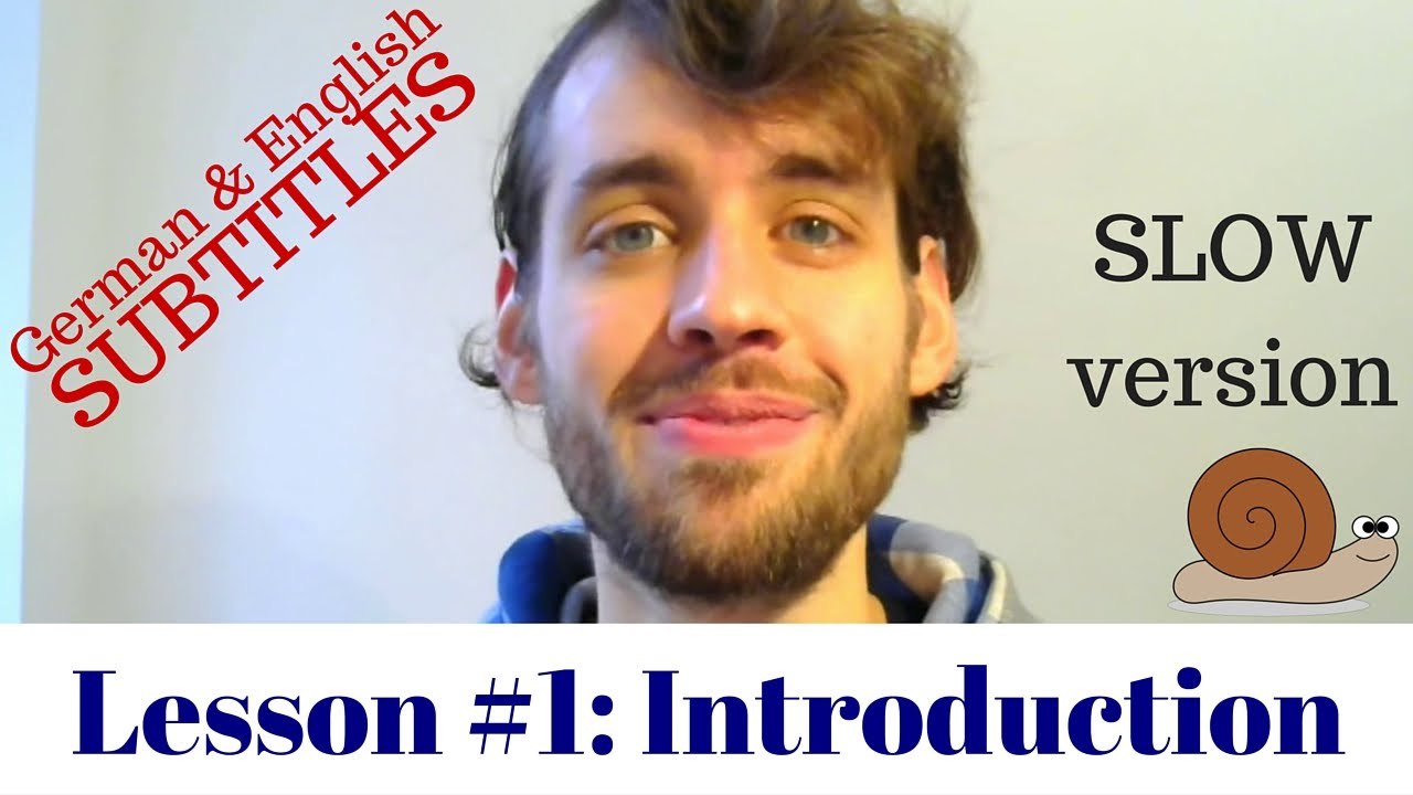 Lesson #1: introduction to the german course (slow)
