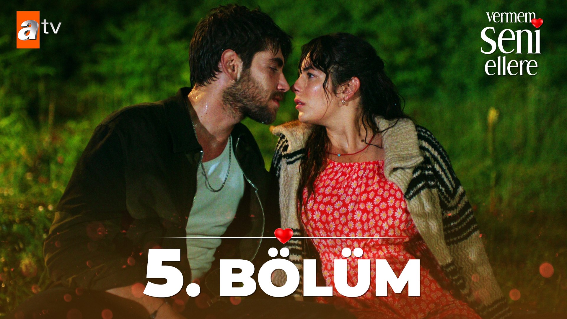 Vermem Seni Ellere 5. Bölüm