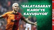 Galatasaray’ın Bomba Icardi Transferi! Son Durum Ceza Sahası’ndan Aktarıldı