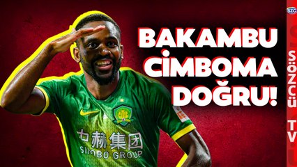 Son Dakika Galatasaray Transferi! Bakambu Galatasaray'a Geliyor