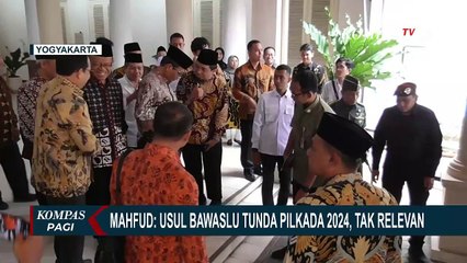 Mahfud Ungkap Usul Bawaslu Tunda Pilkada 2024 Tak Relevan!