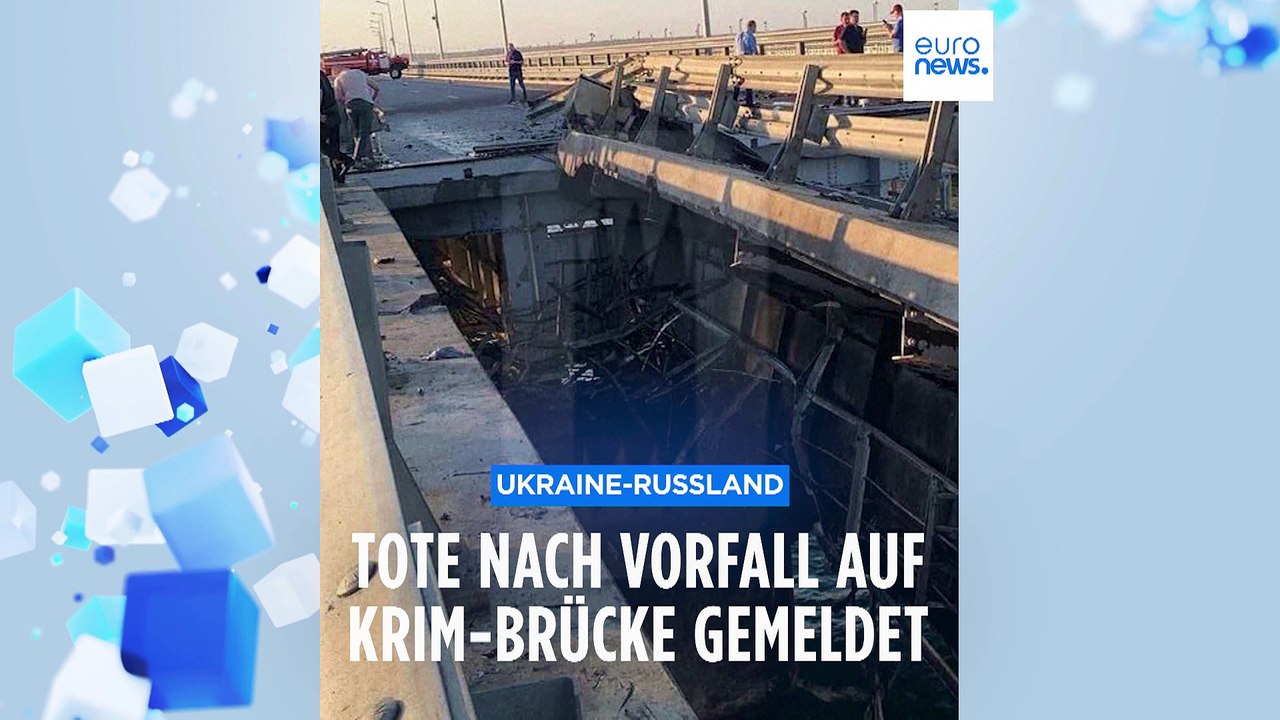 Tote auf der Brücke zur von Russland besetzten Krim - Moskau spricht von 'Terrorakt' der Ukraine