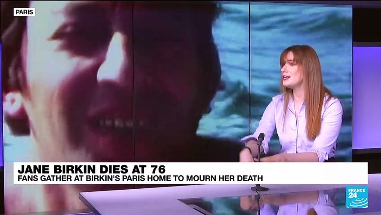 Actress, singer and style icon Jane Birkin dies in Paris at age 76