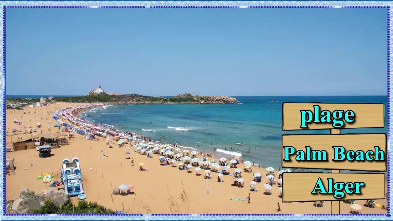 La plage Palm Beach _ Alger ⛱⛱ شاطئ النخيل _ العاصمة