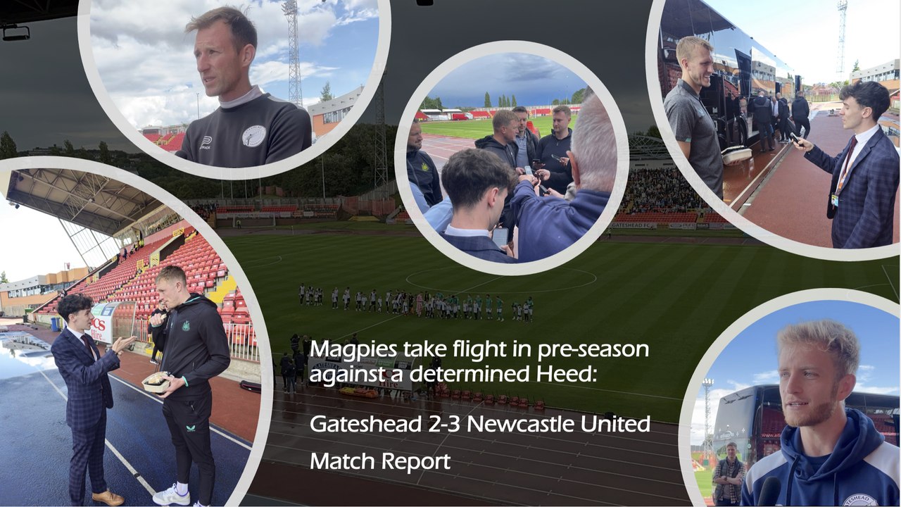 Magpies take flight in pre-season against a determined Heed: Gateshead 2-3 Newcastle United Match Report