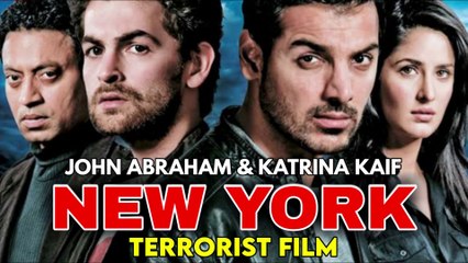 NEW YORK 2009 JOHN ABRAHAM & KATRINA KAIF TERRORIST FILM || EXPLAINED IN HINDI || REAL FILMY REVIEWS