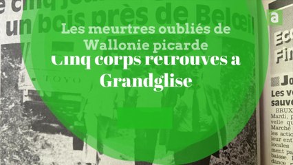 Cinq corps retrouvés à Grandglise en 1991