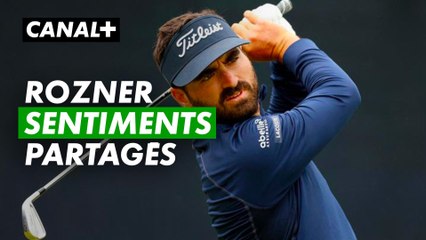 Antoine Rozner, sentiments partagés - The Open 2023