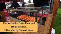 The Yorkshire Dales Food and Drink festival. Video shot by Simon Hulme
