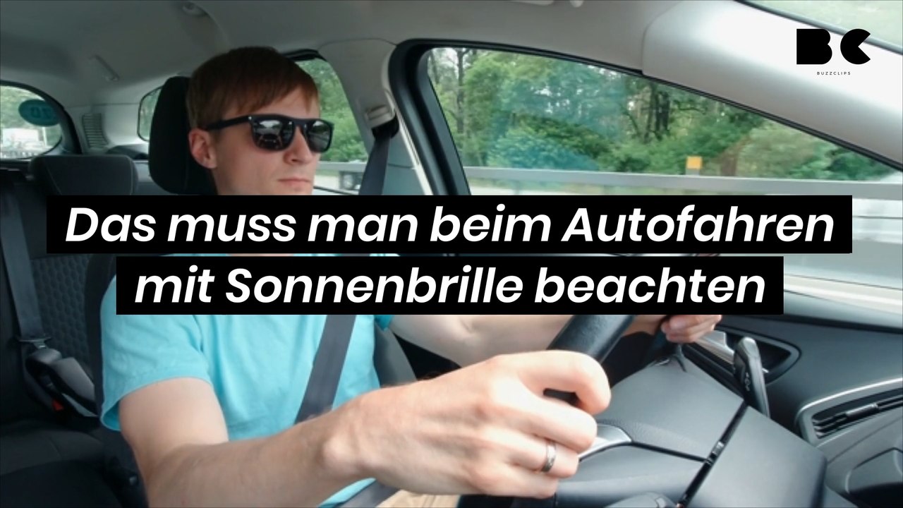 Das muss man beim Autofahren mit Sonnenbrille beachten