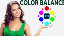 Technical Learning Color Balance | Photoshop Color Balance | Color Balance Photoshop | Photo Editing