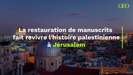 La restauration de manuscrits fait revivre l'histoire palestinienne à Jérusalem
