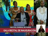 Realizan Gala Recital de inauguración del 17° Festival Mundial de Poesía
