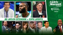 Why Jaylen Brown Hasn't Signed Celtics Extension   ESPN Layoffs | Cedric Maxwell Boston Celtics Podcast