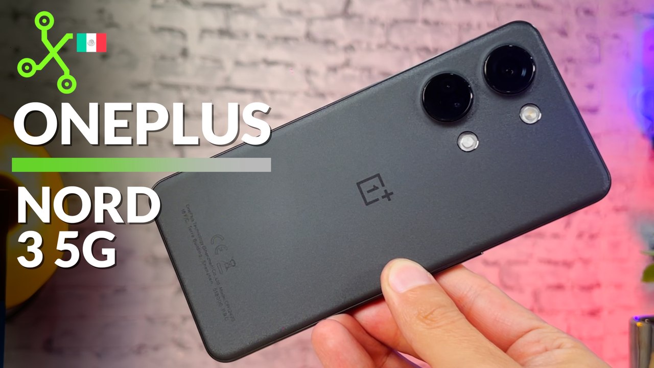 Nuevo flagship "barato" en México | OnePlus Nord 3