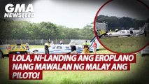 Lola, ni-landing ang eroplano nang mawalan ng malay ang piloto! | GMA News Feed