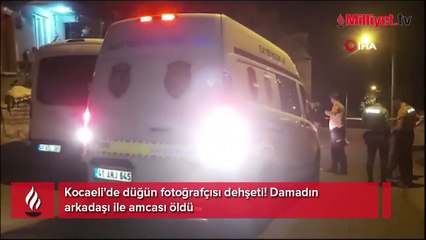 Kocaeli'de düğün fotoğrafçısı dehşeti: Damadın arkadaşı ile amcası öldü