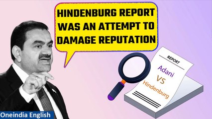 Tải video: Hindenburg: Gautam Adani says the report was false, aimed at damaging reputation | Oneindia News