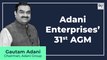 Gautam Adani Addresses Adani Enterprises' 31st AGM