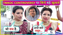 Bas Ab Sare Sabut...Jennifer Mistry & Rita Reporter aka Priya GIVE Shocking Statements On TMKOC Controversy