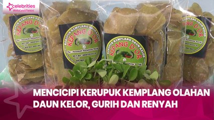 Mencicipi Kerupuk Kemplang Olahan Daun Kelor, Gurih dan Renyah