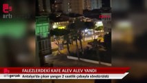 Falezlerdeki kafe alev alev yandı