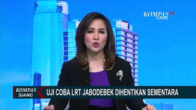 Uji Coba LRT Jabodebek Dihentikan Sementara Hingga 24 Juli, ini Alasannya