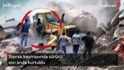 Hindistan’daki toprak kaymasında sürücü son anda kurtuldu